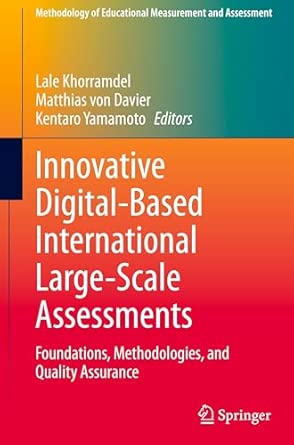 innovative digital based international large scale assessments foundations methodologies and quality
