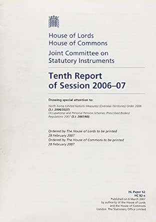 tenth report of session 2006 07 2006 07 82 x 1st edition great britain parliament joint committee on