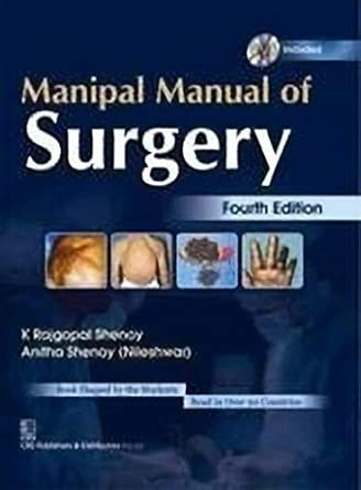 manipal manual of surgery 1st edition anitha shenoy ,rajgopal k shenoy 812392416x, 978-8123924168