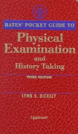 bates pocket guide to physical examination and history taking 1st edition lynn s bickley ,barbara bates