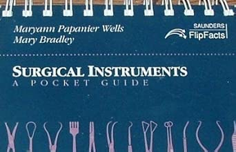 surgical instruments a pocket guide 1st edition maryann m papanier wells ,mary bradley 0721643116,