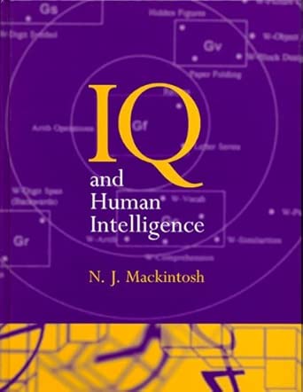 iq and human intelligence 1st edition n j mackintosh 019852367x, 978-0198523673