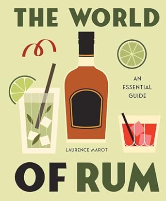 the world of rum 1st edition laurence marot 1922662410, 978-1922662415