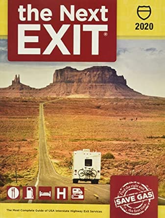 the next exit 2020 the most complete guide of interstate highway exit services 1st edition mark watson
