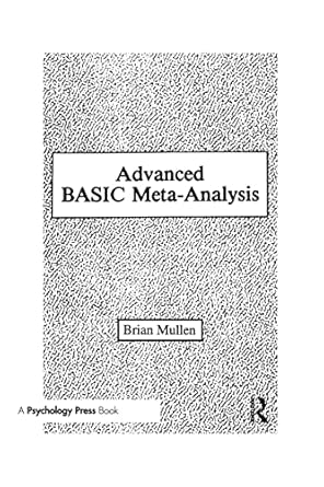 advanced basic meta analysis version 1 10 1st edition brian mullen 0805805028, 978-0805805024