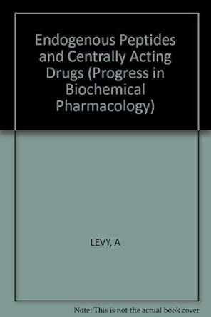 levy progress in biochemical pharmacologya a endogen ousa peptides and centrally acting drugs 24th oholo