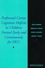 prefrontal cortex cognitive deficits in children treated early and continuously for pku 252 volume 62 no 4