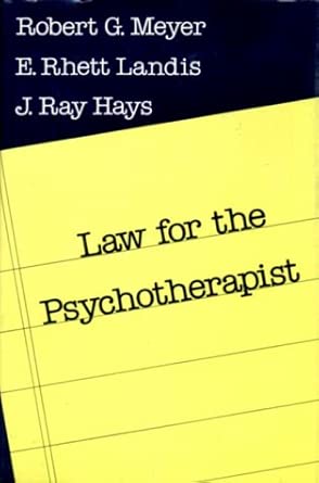 meyer a lawa for the psychotherapist 1st edition rg meyer 039370033x, 978-0393700336