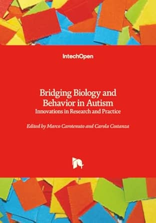 bridging biology and behavior in autism innovations in research and practice innovations in research and