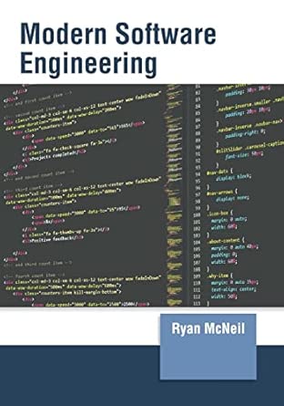 modern software engineering 1st edition ryan mcneil 164726104x, 978-1647261047