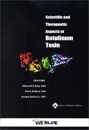 scientific and therapeutic aspects of botulinum toxin 1st edition mitchell f brin ,professor joseph jankovic