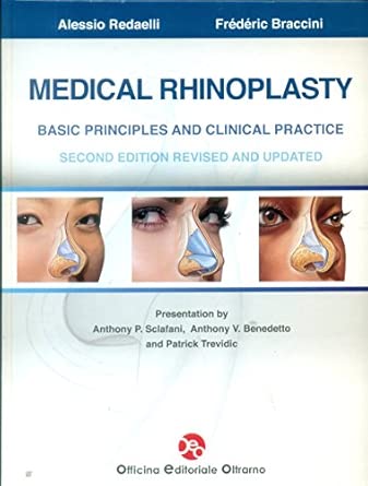 medical rhinoplasty basic principles and clinical practice 1st edition alessio redaelli ,frederic braccini