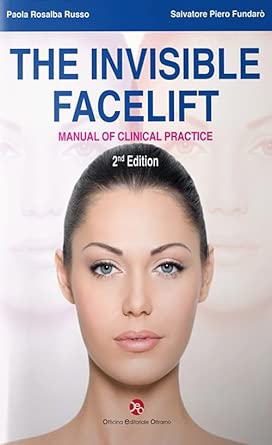 the invisible facelift manual of clinical practice con qr code 1st edition rosalba russo ,salvatore piero