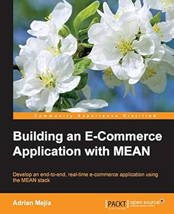 building an e commerce application with mean 1st edition adrian mejia 1785286552, 978-1785286551