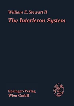 the interferon system 1st edition w e stewart ii 3211815058, 978-3211815052