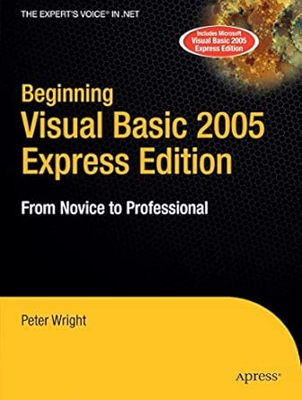 beginning visual basic 2005   from novice to professional 1st edition heather wright 1590596226,