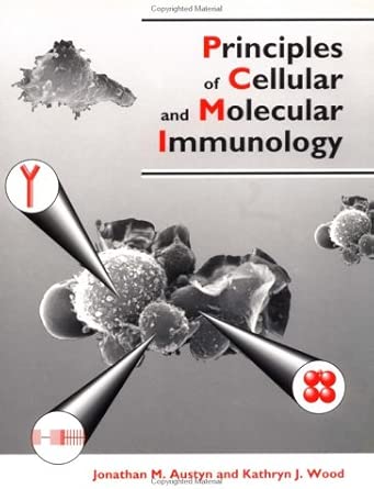 principles of cellular and molecular immunology 1st edition jon austyn ,kathryn j wood 0198541953,
