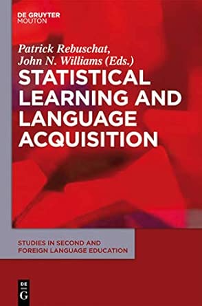 statistical learning and language acquisition 1 1st edition patrick rebuschat ,john n williams 1934078239,