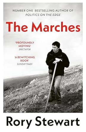 the marches border walks with my father 1st edition rory stewart 0099581892, 978-0099581895