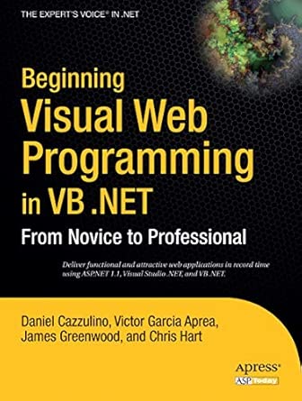 beginning visual web programming in vb net from novice to professional 1st edition chris hart ,james