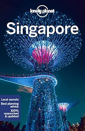 singapore 12ed anglais lonely planets most comprehensive guide to the city 1st edition planet eng lonely