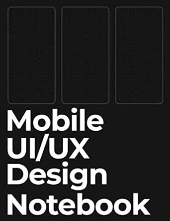 mobile ui/ux design dot grid notebook user interface and user experience design sketchbook for mobile