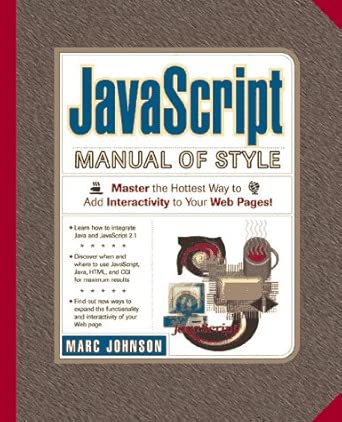 javascript 2 1 manual of style 1st edition mark johnson ph d ,marcus johnson ,marc johnson 1562764233,