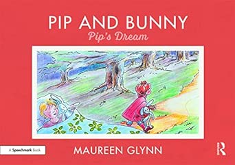 pip and bunny pipa s dream 1st edition maureen glynn 0367188392, 978-0367188399