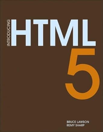 introducing html5 1st edition bruce lawson ,remy sharp 0321687299, 978-0321687296