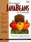 enterprise javabeans by example start building enterprise applications with javabeans build a full working