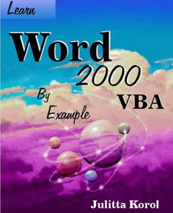 learn word 2000 vba by example 1st edition julitta korol 1556227485, 978-1556227486