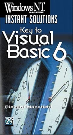 windows nt magazine instant solutions key to visual basic 6 1st edition richard mansfield 1583040625,