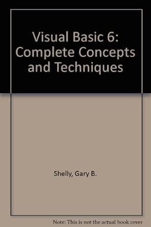 visual basic 6 complete concepts and techniques 1st edition gary b shelly ,thomas j cashman ,john f repede