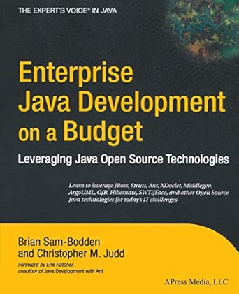 enterprise java development on a budget leveraging java open source technologies 1st edition b s bodden