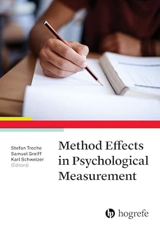 method effects in psychological measurement 1st edition stefan troche ,samuel greiff ,karl schweizer