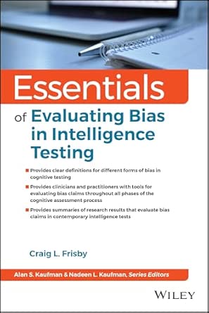 essentials of evaluating bias in intelligence testing 1st edition craig l frisby 1394184476, 978-1394184477