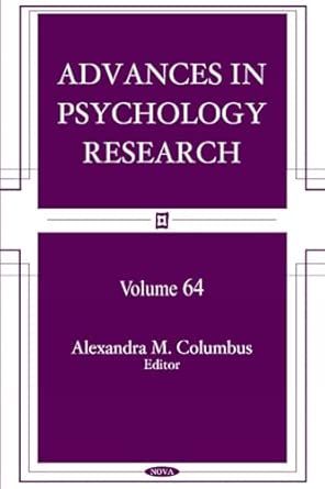 advances in psychology research volume 64 1st edition alexandra m columbus 1607415038, 978-1607415039