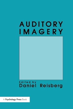 auditory imagery 1st edition daniel reisberg 1138964131, 978-1138964136