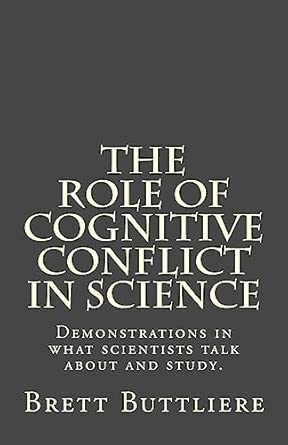cognitive conflict in science demonstrations in what scientists talk about and study 1st edition brett
