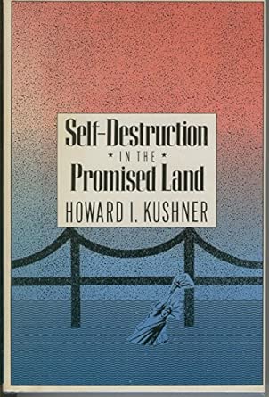 self destruction promised land 1st edition howard kushner 0813513774, 978-0813513775