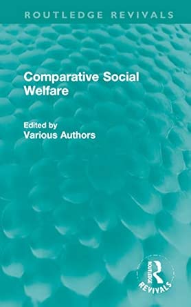comparative social welfare 1st edition various authors 1138947202, 978-1138947207