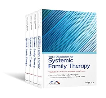 the handbook of systemic family therapy set 4 volumes set 1st edition karen s wampler ,richard b miller ,ryan