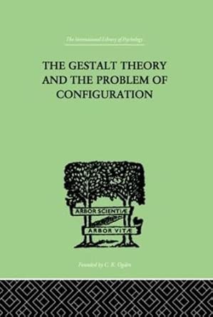 the gestalt theory and the problem of configuration 1st edition bruno petermann 0415209684, 978-0415209687
