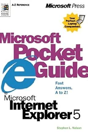 pocket guide ms ie 5 1st edition stephen l nelson 1572319852, 978-1572319851