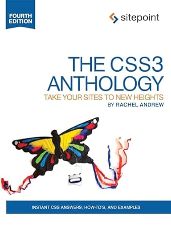 the css3 anthology take your sites to new heights 1st edition dr rachel andrew 0987153021, 978-0987153029