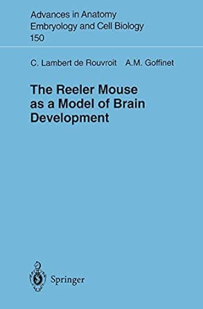 The Reeler Mouse As A Model Of Brain Development 150