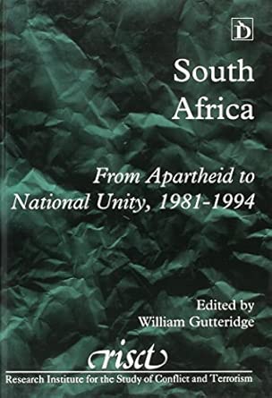 south africa from apartheid to national unity 1981 94 1st edition william gutteridge 1855216329,