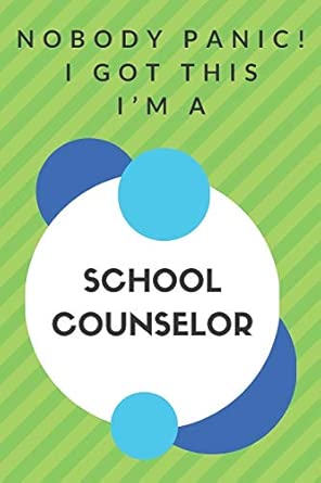 nobody panic i got this ia m a school counselor funny green and white school counselor gifta pharmacist