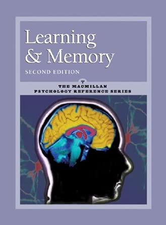learning and memory macmillan psychology reference series 02 1st edition gale group ,john h byrne 0028656199,