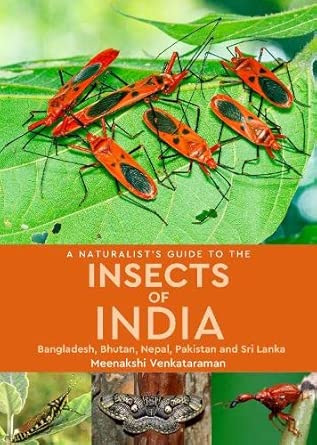 a naturalists guide to the insects of india 1st edition meenakshi venkataraman 191367942x, 978-1913679422